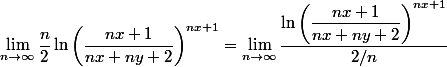 \begin{aligned}
 \\ \lim_{n\rightarrow\infty} \frac{n}{2}\ln\left(\dfrac{nx+1}{nx+ny+2}\right)^{nx+1} &= \lim_{n\rightarrow\infty} \frac{\ln\left(\dfrac{nx+1}{nx+ny+2}\right)^{nx+1}}{2/n}
 \\ \end{aligned}